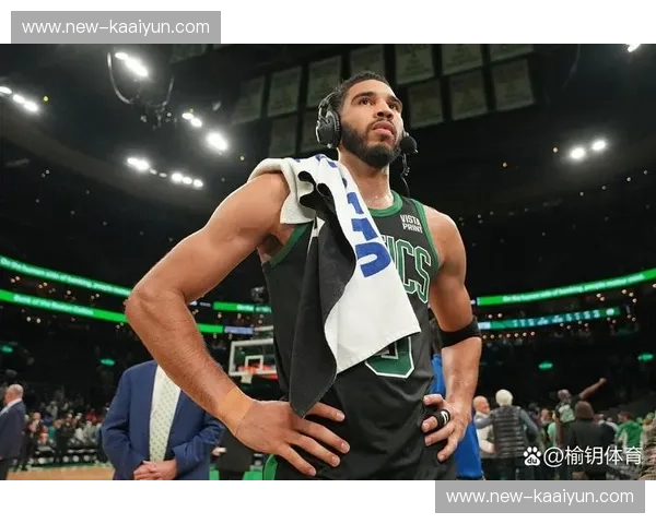 塔图姆出手权居联盟前列 凯尔特人凭借多点开花取得连胜