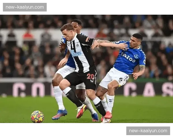 埃弗顿客场四球逆转纽卡 太妃糖高效反击诠释客场龙本色